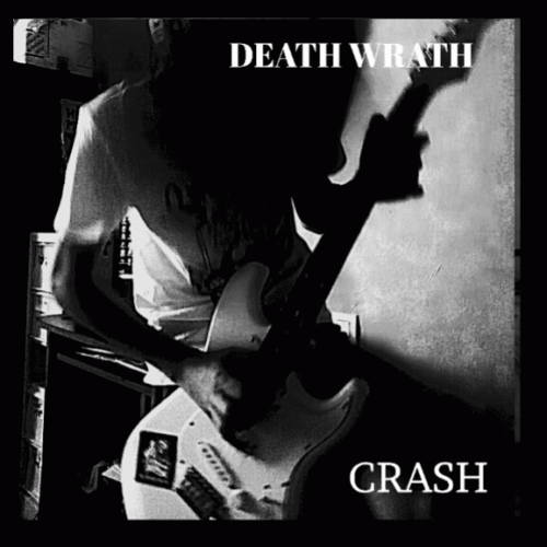 Death Wrath : Crash (First Demo)